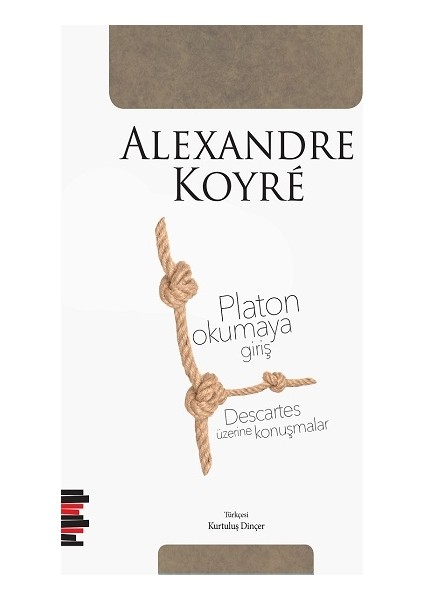 Platon Okumaya Giriş - Descartes Üzerine Konuşmalar