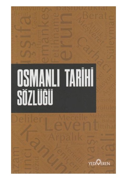 Osmanlı Tarihi Sözlüğü