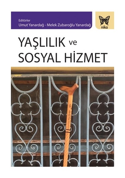 Yaşlılık ve Sosyal Hizmet