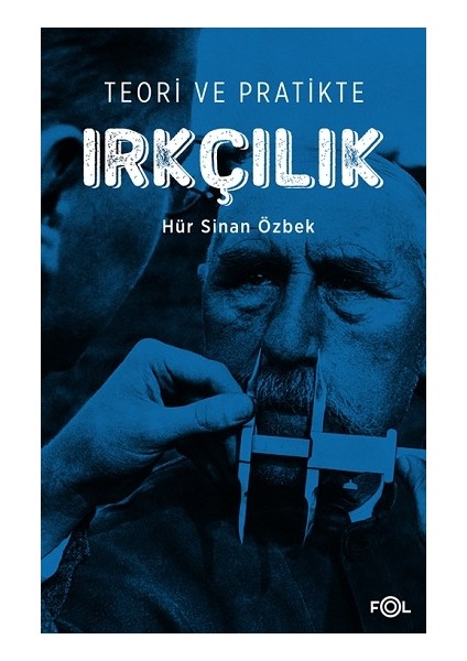 Teori ve Pratikte Irkçılık