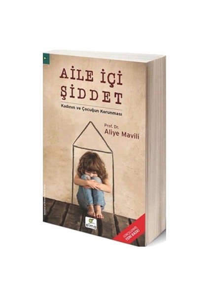 Aile Içi Şiddet - Kadının ve Çocuğun Korunması