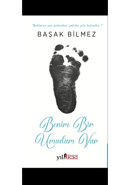 Benim Bir Umudum Var