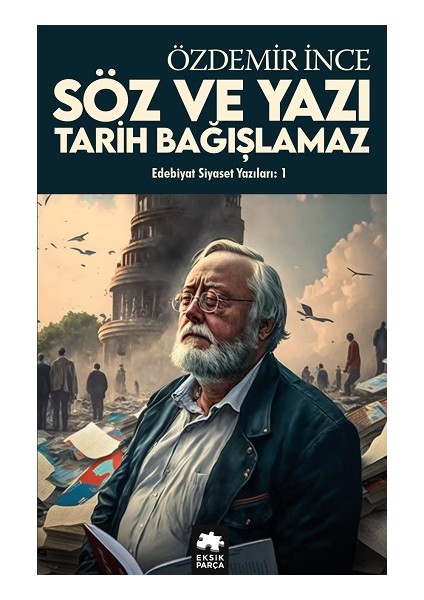 Edebiyat ve Siyaset Yazıları:1