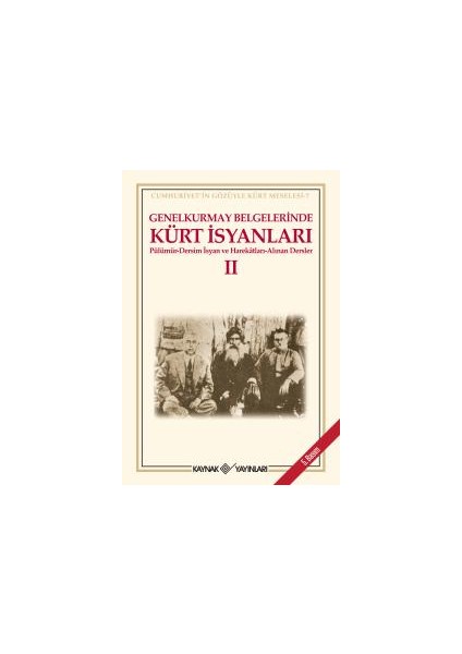 Genelkurmay Belgelerinde Kürt Isyanları - 2