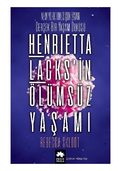 Henrietta Lacks’in Ölümsüz Yaşamı