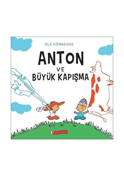 Anton ve Büyük Kapışma
