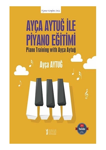 Ayça Aytuğ ile Piyano Eğitimi