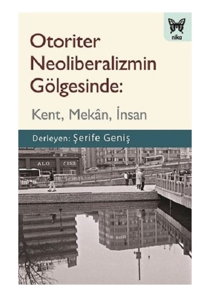 Otoriter Neoliberalizmin Gölgesinde