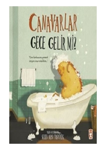 Canavarlar Gece Gelir Mi?