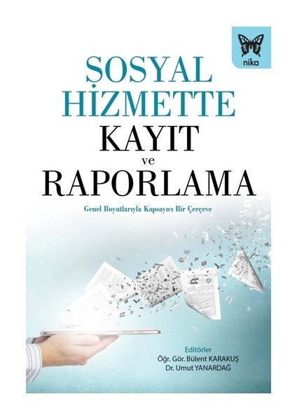 Sosyal Hizmette Kayıt ve Raporlama