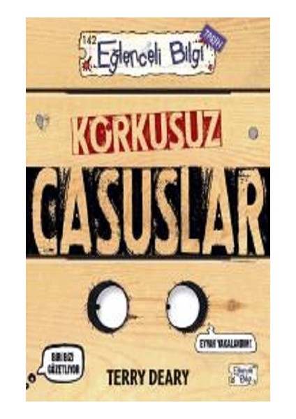 Korkusuz Casuslar