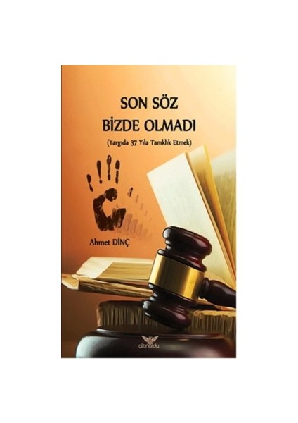 Son Söz Bizde Olmadı