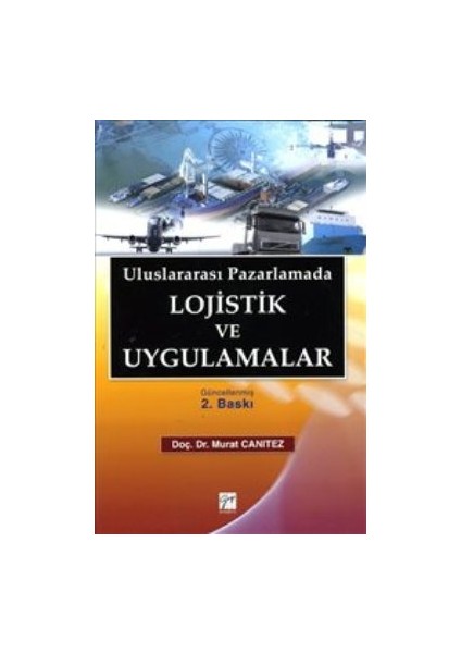 Uluslararası Pazarlamada Lojistik ve Uygulamalar