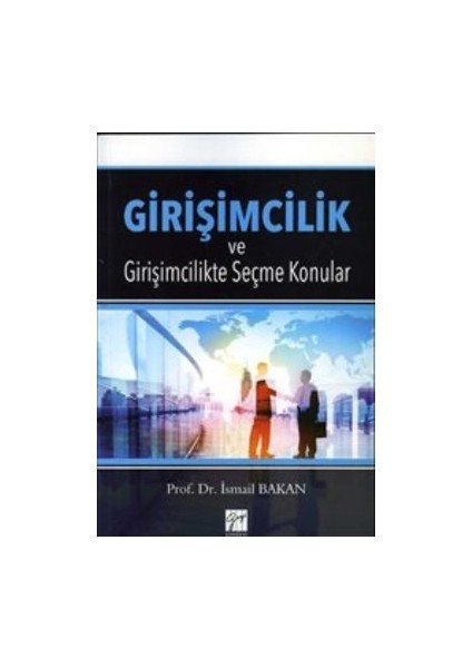 Girişimcilik ve Girişimcilikte Seçme Konular