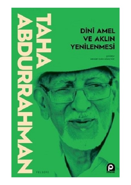 Dini Amel ve Aklın Yenilenmesi