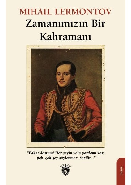 Zamanımızın Bir Kahramanı