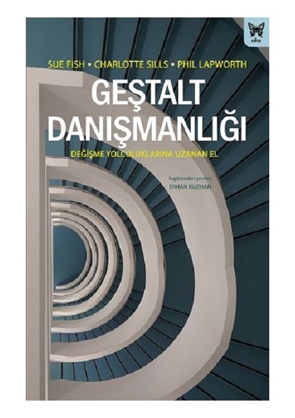Geştalt Danışmanlığı: Değişme Yolculuklarına Uzanan El