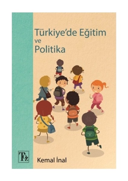 Türkiye'de Eğitim ve Politika