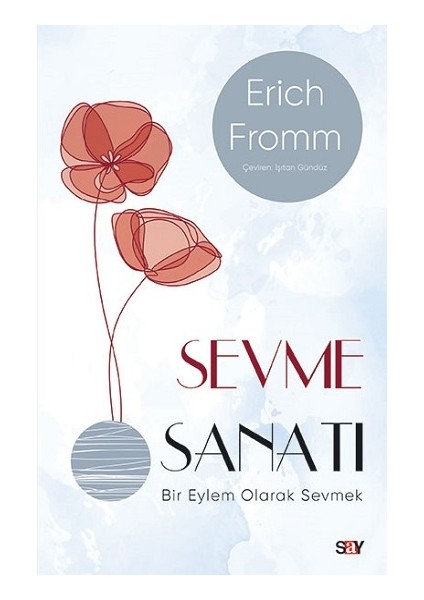 Sevme Sanatı (Modern Kapak)