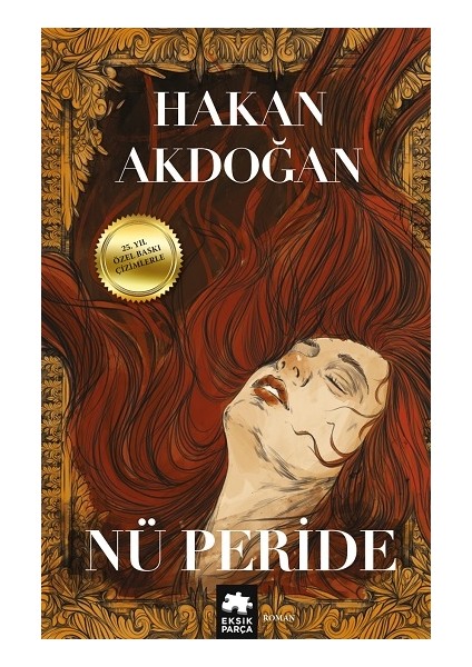 Nü Peride (Çizimlerle Özel Baskı)