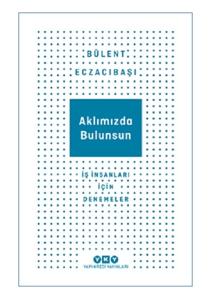Aklımızda Bulunsun