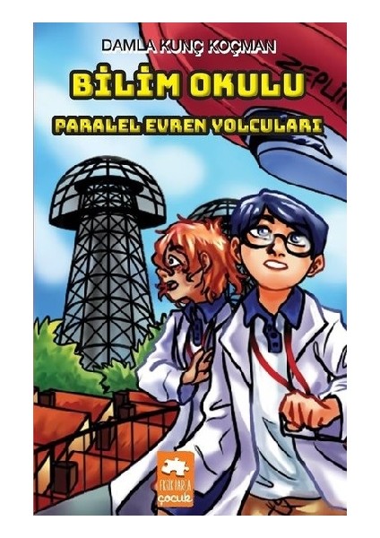 Bilim Okulu Paralel Evren Yolcuları