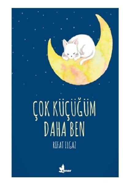 Çok Küçüğüm Daha Ben