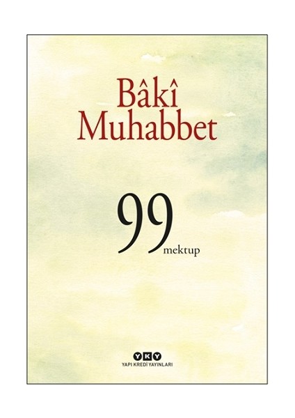 Baki Muhabbet - 99 Mektup