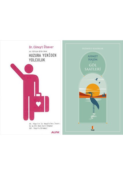 Huzura Yeniden Yolculuk + Göl Saatleri