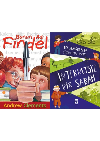 Bunun Adı Findel (Andrew Clements) ve Internetsiz Bir Sabah (Ece Erdoğuş Levi)