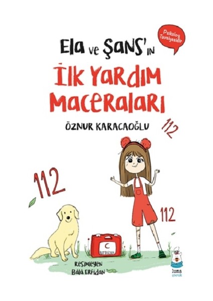 Ela ve Şans’ın Ilk Yardım Maceraları