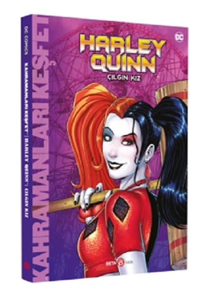 Dc Comics – Harley Quınn Çılgın Kız