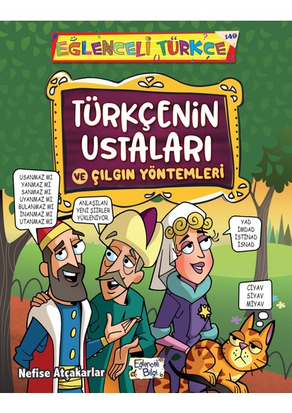 Türkçenin Ustaları ve Çılgın Yöntemleri
