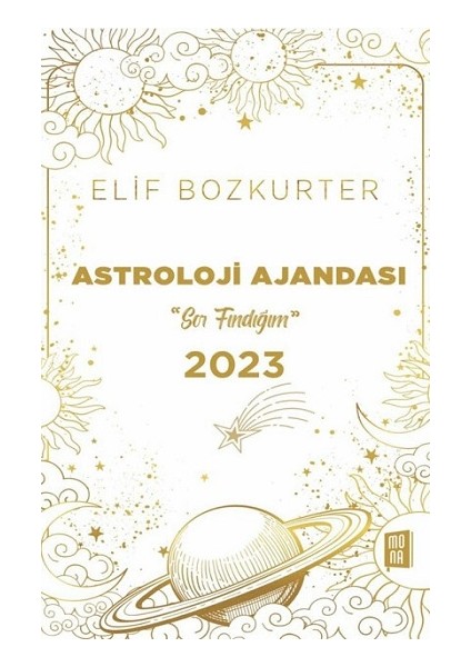 Astroloji Ajandası 2023 / "sor Fındığım" (Ciltli)
