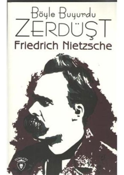 Böyle Buyurdu Zerdüşt