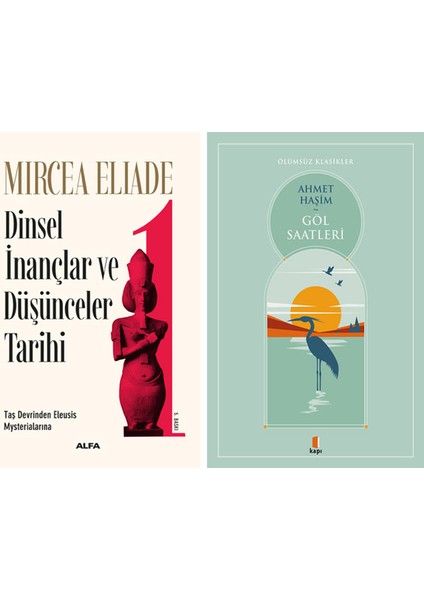 Dinsel Inançlar ve Düşünceler Tarihi 1 + Göl Saatleri