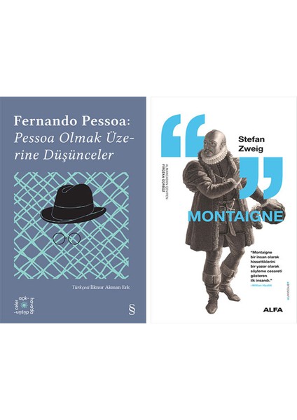 Everest Açıkhava 14 - Pessoa Olmak Üzerine Düşünceler + Montaigne