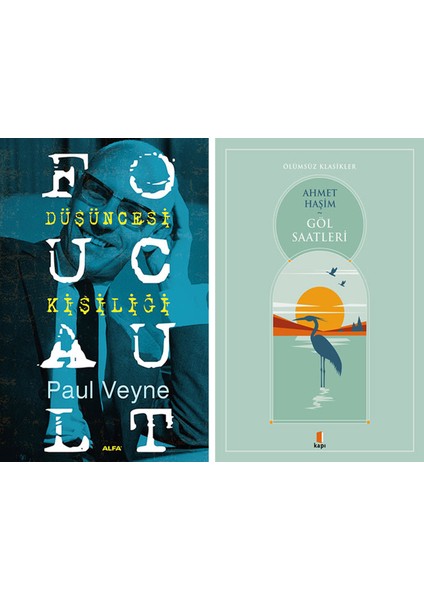 Foucault Düşüncesi Kişiliği + Göl Saatleri