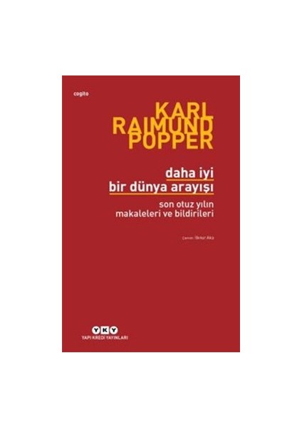 Daha Iyi Bir Dünya Arayışı Son Otuz Yılın Makaleleri ve Bildirileri