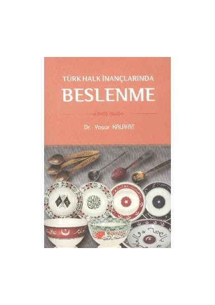Türk Halk Inançlarında Beslenme