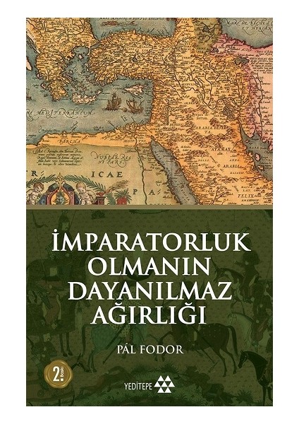 Imparatorluk Olmanın Dayanılmaz Ağırlığı
