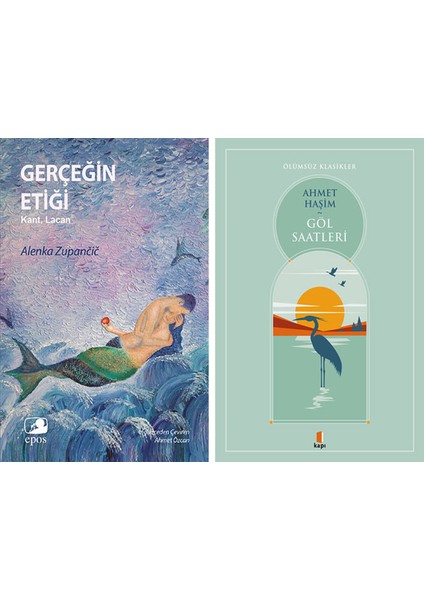 Gerçeğin Etiği + Göl Saatleri