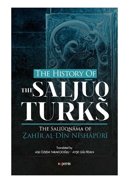 The History Of The Salcuq Turks