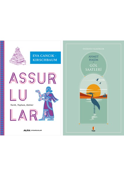 Assurlular + Göl Saatleri