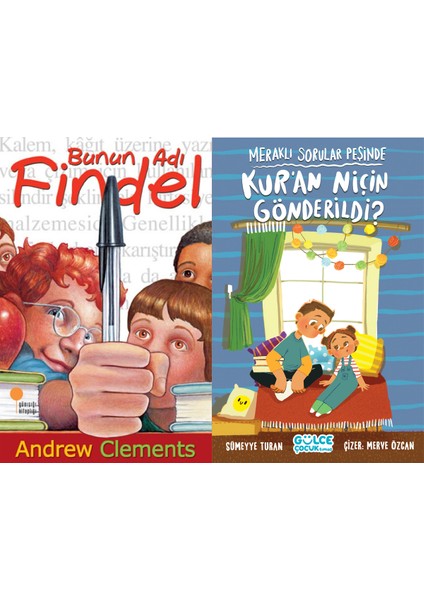 Bunun Adı Findel (Andrew Clements) ve Kur'an Niçin Gönderildi (Sümeyye Turan)