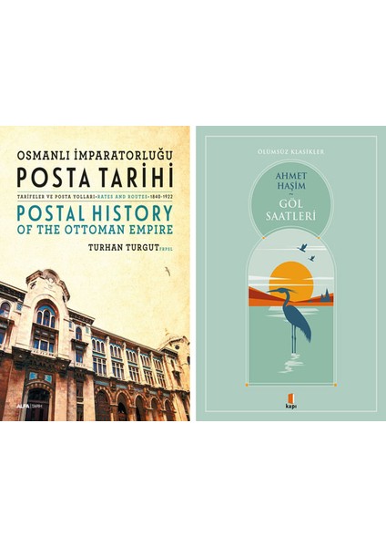 Osmanlı Imparatorluğu Posta Tarihi - Tarifeler ve Posta Yolları - Postal History Of The Ottoman Empire Rates And Routes - 1840-1922 + Göl Saatleri
