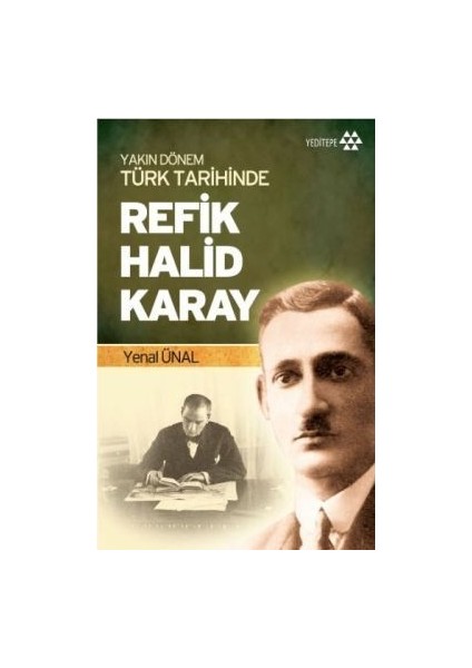 Yakın Dönem Türk Tarihinde Refik Halid Karay