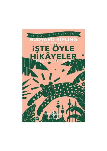 Işte Öyle Hikayeler (Kısaltılmış Metin) 100 Temel Eser