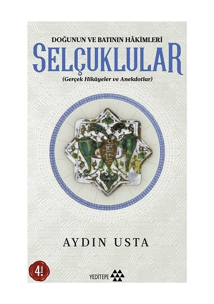 Doğunun ve Batının Hakimleri Selçuklular