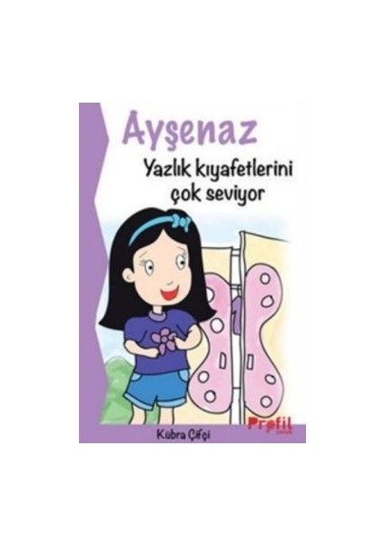 Ayşenaz Yazlık Kıyafetlerini Çok Seviyor